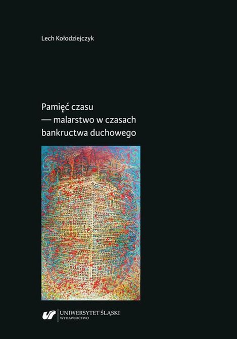 ebooki: Pamięć czasu — malarstwo w czasach bankructwa duchowego – ebook