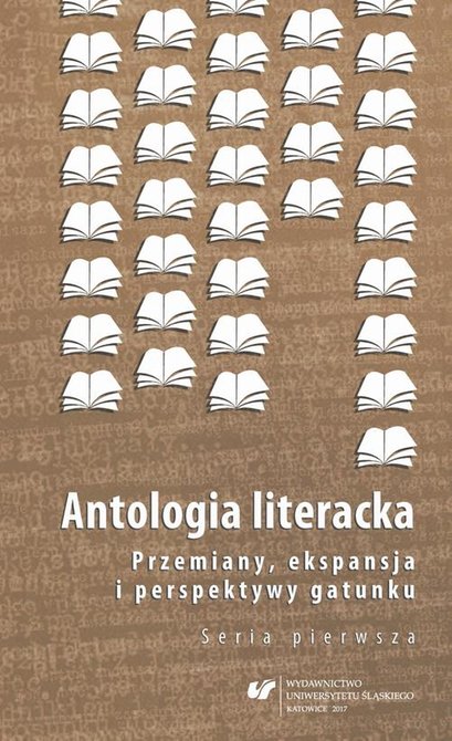 ebooki: Antologia literacka. Przemiany, ekspansja i perspektywy gatunku. Seria pierwsza – ebook
