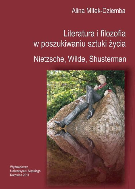 ebooki: Literatura i filozofia w poszukiwaniu sztuki życia: Nietzsche, Wilde, Shusterman – ebook