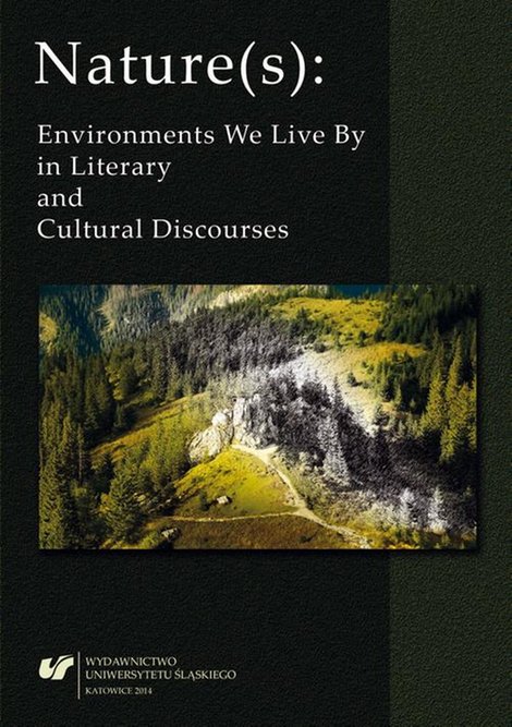 ebooki: Nature(s): Environments We Live By in Literary and Cultural Discourses – ebook
