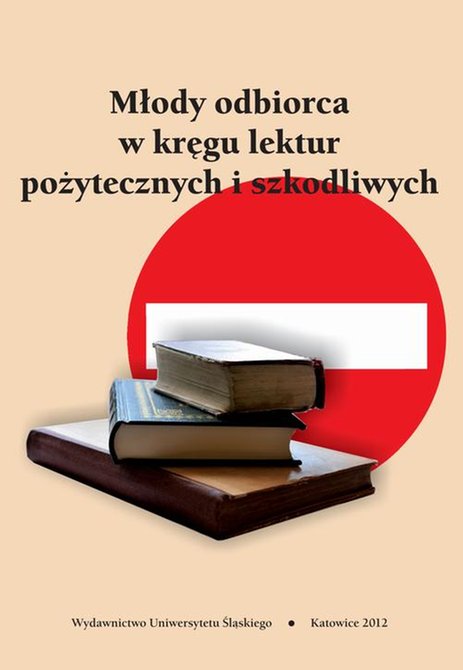 ebooki: Młody odbiorca w kręgu lektur pożytecznych i szkodliwych – ebook