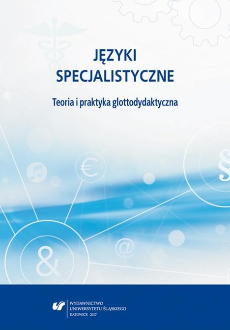 ebooki: Języki specjalistyczne. Teoria i praktyka glottodydaktyczna – ebook