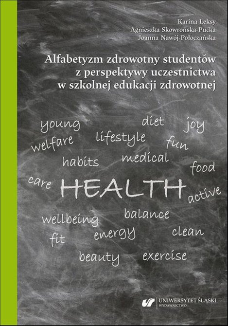 ebooki: Alfabetyzm zdrowotny studentów z perspektywy uczestnictwa w szkolnej edukacji zdrowotnej – ebook