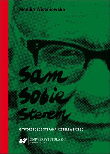 ebooki: „Sam sobie sterem”. O twórczości Stefana Kisielewskiego – ebook