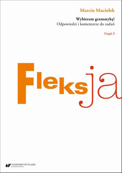 ebooki: Wybieram gramatykę! Odpowiedzi i komentarze do zadań. Cz. 2: Fleksja – ebook