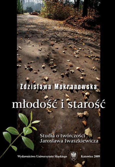 ebooki: Młodość i starość Studia o twórczości Jarosława Iwaszkiewicza – ebook