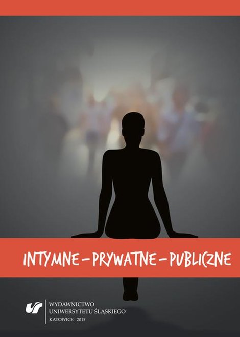 ebooki: Intymne - prywatne - publiczne – ebook