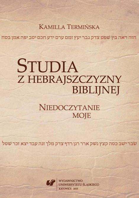 ebooki: Studia z hebrajszczyzny biblijnej: Niedoczytanie moje – ebook