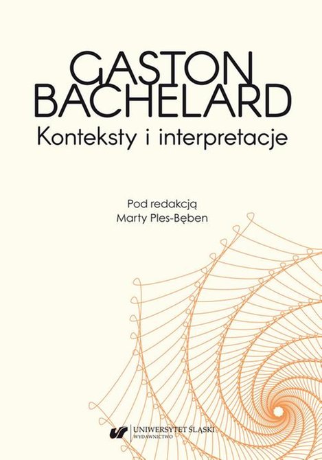 ebooki: Gaston Bachelard. Konteksty i interpretacje – ebook