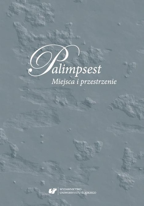 ebooki: Palimpsest. Miejsca i przestrzenie – ebook