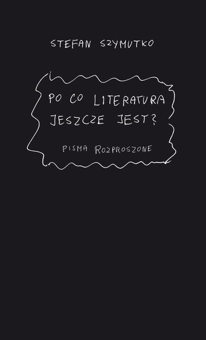 ebooki: Po co literatura jeszcze jest? Pisma rozproszone – ebook