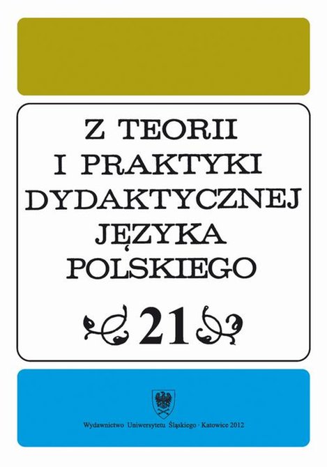 ebooki: Z Teorii i Praktyki Dydaktycznej Języka Polskiego. T. 21 – ebook