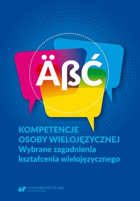 ebooki: Kompetencje osoby wielojęzycznej. Wybrane zagadnienia kształcenia wielojęzycznego – ebook