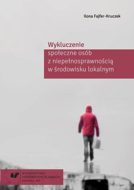 ebooki: Wykluczenie społeczne osób z niepełnosprawnością w środowisku lokalnym – ebook