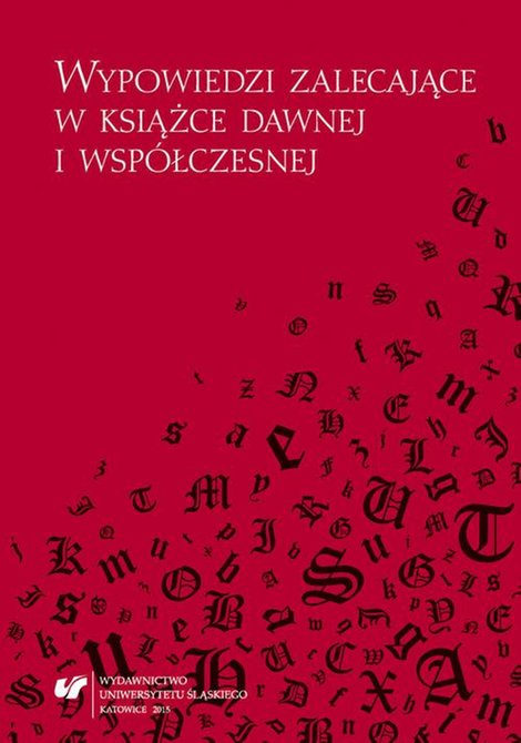 ebooki: Wypowiedzi zalecające w książce dawnej i współczesnej – ebook