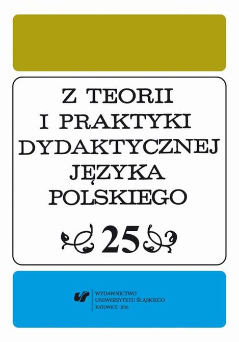 ebooki: Z Teorii i Praktyki Dydaktycznej Języka Polskiego. T. 25 – ebook