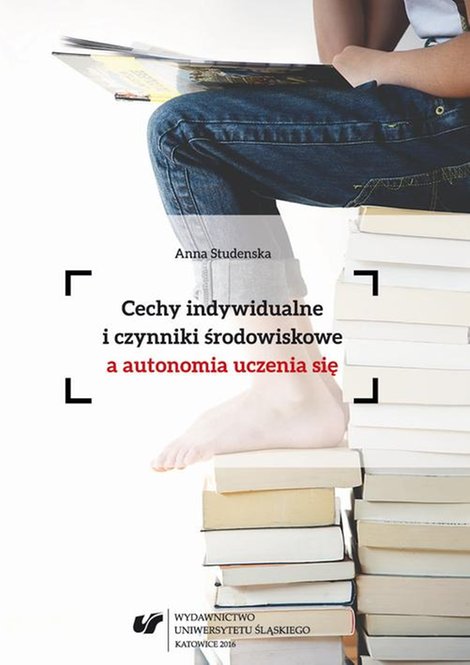 ebooki: Cechy indywidualne i czynniki środowiskowe a autonomia uczenia się – ebook