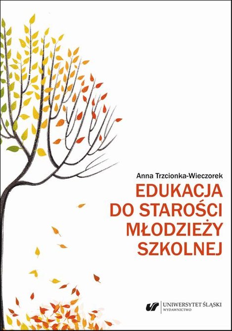 ebooki: Edukacja do starości młodzieży szkolnej – ebook