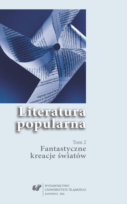 ebooki: Literatura popularna. T. 2: Fantastyczne kreacje światów – ebook