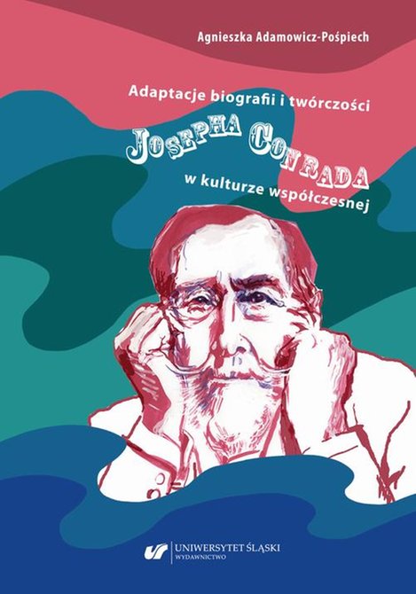 ebooki: Adaptacje biografii i twórczości Josepha Conrada w kulturze współczesnej – ebook