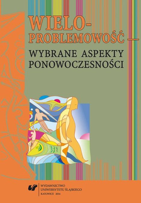 ebooki: Wieloproblemowość - wybrane aspekty ponowoczesności – ebook