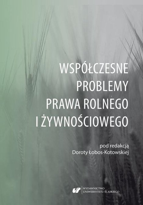 ebooki: Współczesne problemy prawa rolnego i żywnościowego – ebook