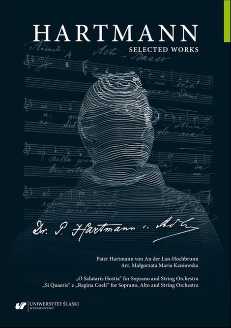 ebooki: Hartmann Selected Works. „O Salutaris Hostia” for Soprano and String Orchestra. „Si Quaeris” e „Regina Coeli” for Soprano, Alto and String Orchestra – ebook