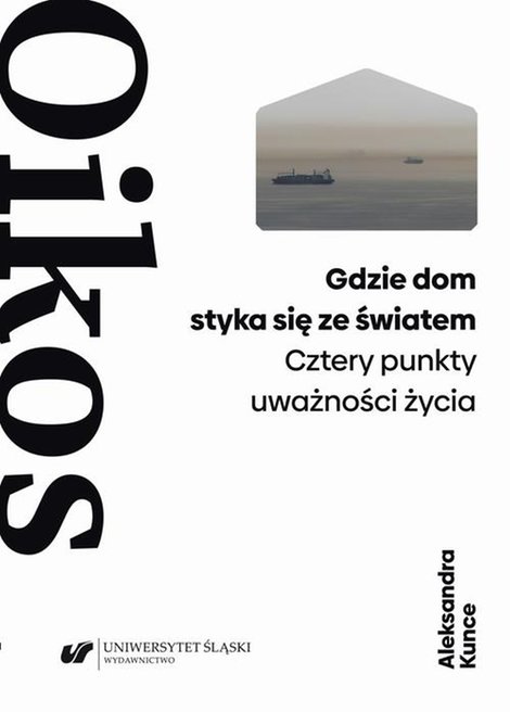 ebooki: Gdzie dom styka się ze światem. Cztery punkty uważności życia – ebook