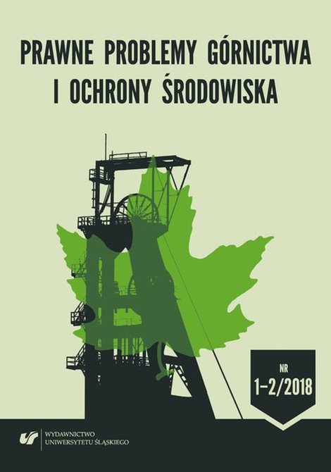 ebooki: Prawne Problemy Górnictwa i Ochrony Środowiska Nr 1-2/2018 – ebook