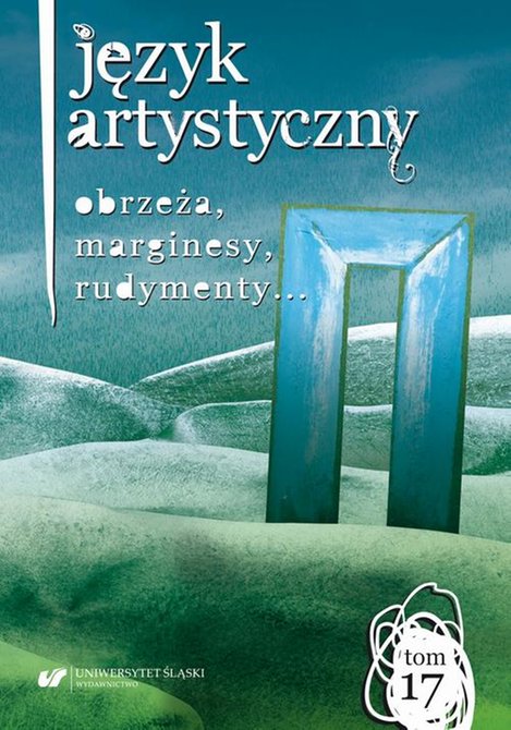 ebooki: Język Artystyczny. T. 17: Obrzeża, marginesy, rudymenty… – ebook