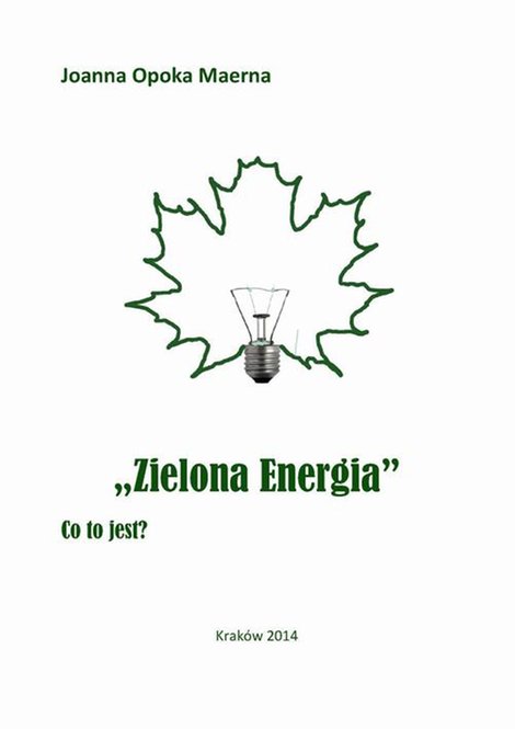 ebooki: Zielona energia: Co to jest? – ebook