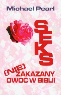: Seks (nie)zakazany owoc w Biblii – książka