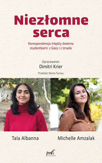 ebooki: Niezłomne serca Korespondencja między dwiema studentkami z Gazy i z Izraela – ebook