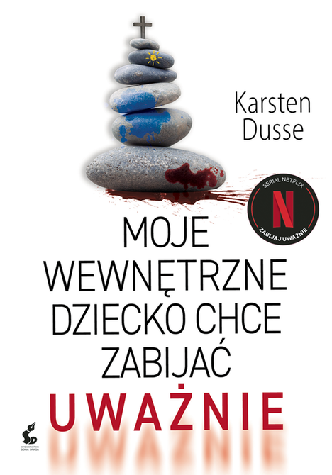 ebooki: Moje wewnętrzne dziecko chce zabijać uważnie – ebook