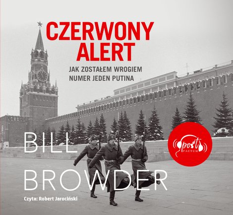 audiobooki: Czerwony alert. Jak zostałem wrogiem numer jeden Putina – audiobook