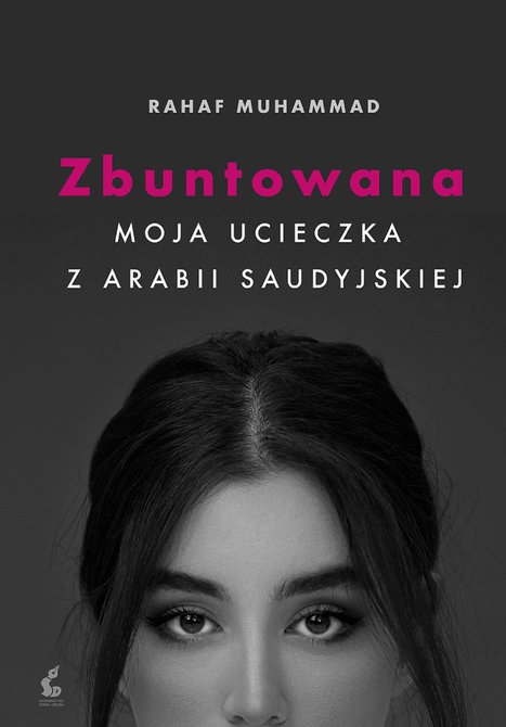 ebooki: Zbuntowana. Moja ucieczka z Arabii Saudyjskiej – ebook