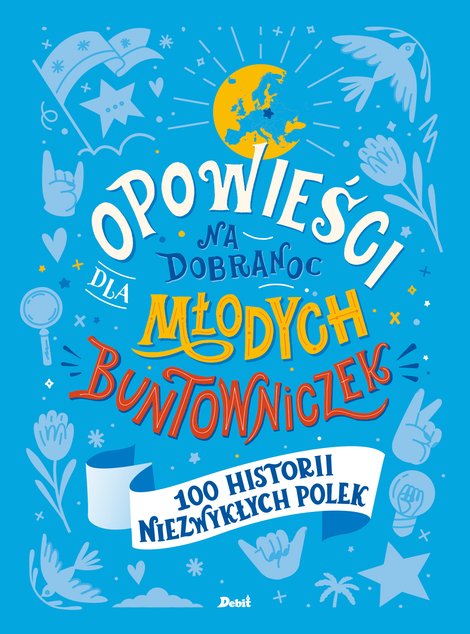 ebooki: Opowieści na dobranoc dla młodych buntowniczek. 100 historii niezwykłych Polek – ebook