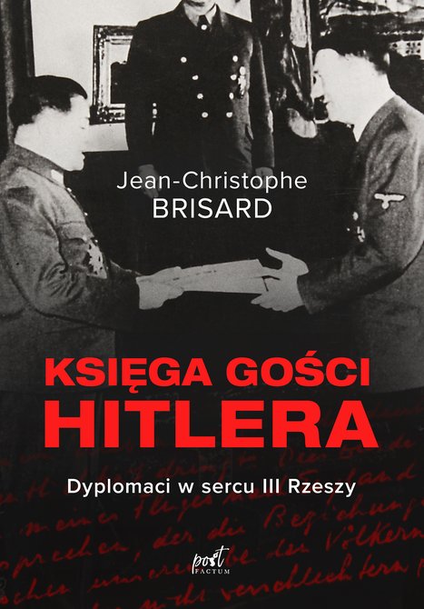 ebooki: Księga gości Hitlera. Dyplomaci w sercu III Rzeszy – ebook