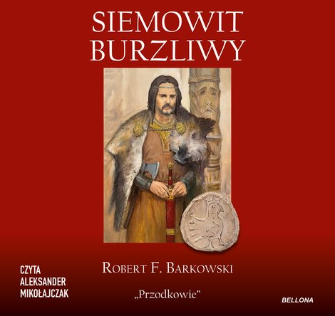 audiobooki: Przodkowie: Siemowit Burzliwy – audiobook