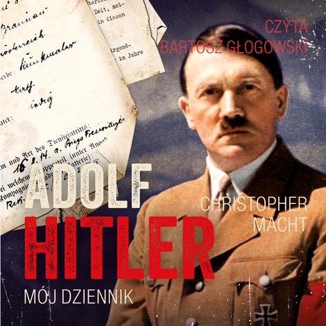 audiobooki: Adolf Hitler, Mój dziennik – audiobook