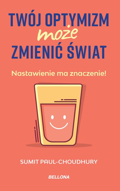 ebooki: Twój optymizm może zmienić świat – ebook