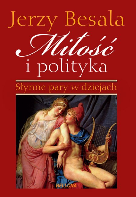 ebooki: Miłość i polityka. Słynne pary w dziejach – ebook