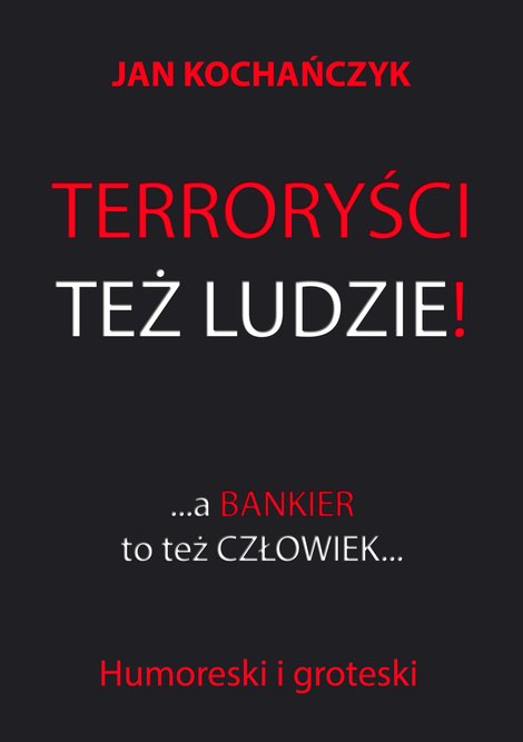ebooki: Terroryści też ludzie! – ebook