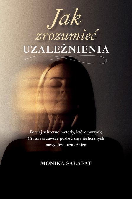 ebooki: Jak zrozumieć uzależnienia – ebook