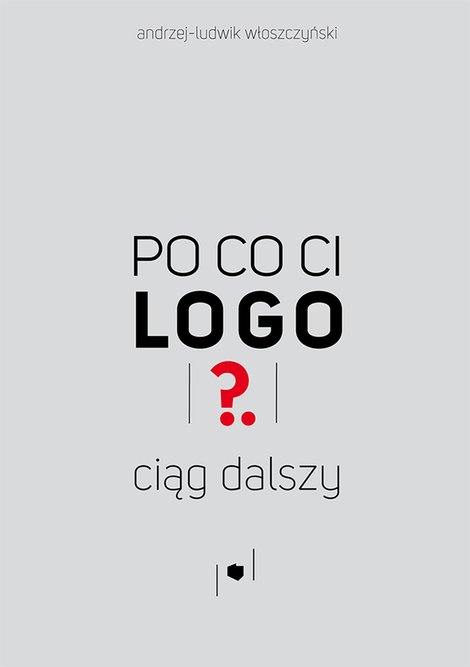 ebooki: Po co ci logo? Ciąg dalszy – ebook