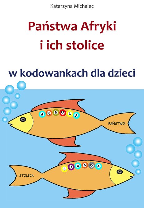 ebooki: Państwa Afryki i ich stolice w kodowankach dla dzieci – ebook