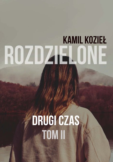 ebooki: Rozdzielone 2: Drugi czas – ebook