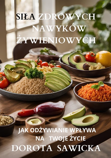 ebooki: Siła zdrowych nawyków żywieniowych – ebook