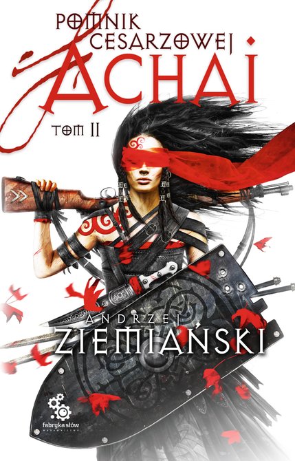 audiobooki: Pomnik cesarzowej Achai Tom 2: Pomnik Cesarzowej Achai t.2 – audiobook