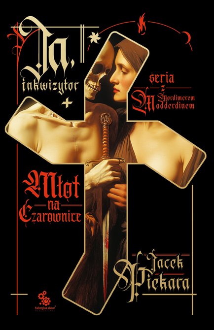 ebooki: Ja, inkwizytor 2: Ja, inkwizytor. Młot na czarownice – ebook